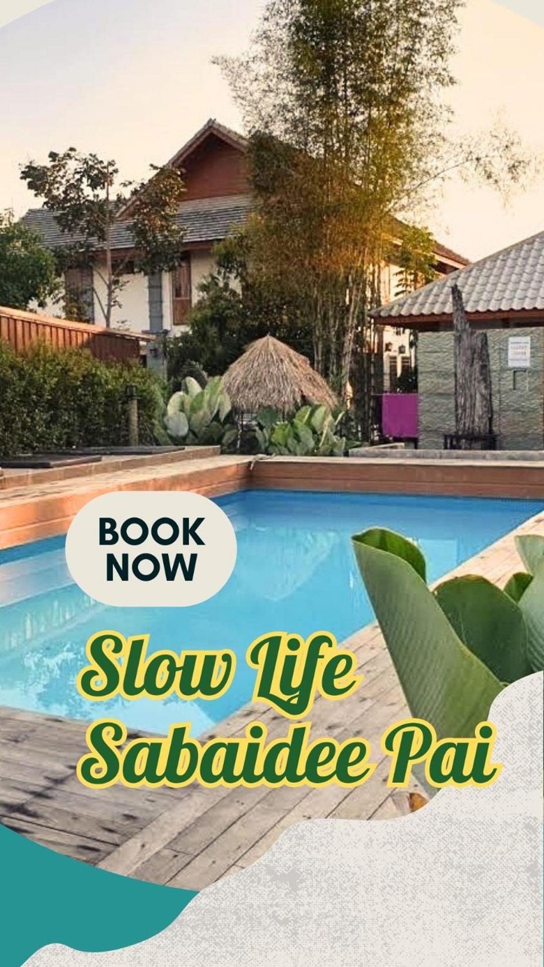 Slow Life Sabaidee Pai Zewnętrze zdjęcie